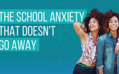 The School Anxiety That Doesn’t Go Away